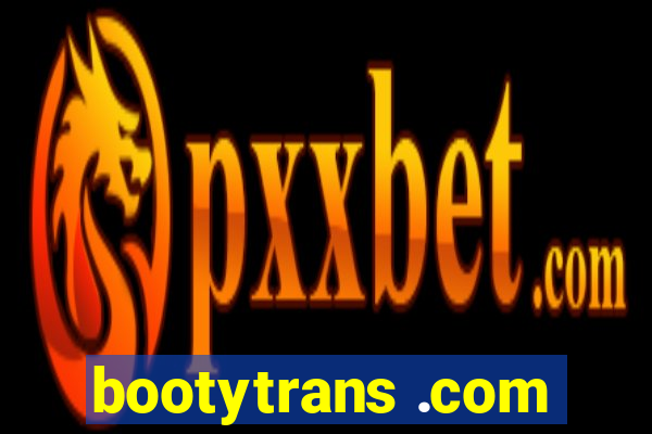 bootytrans .com